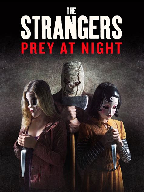 imdb the strangers prey at night